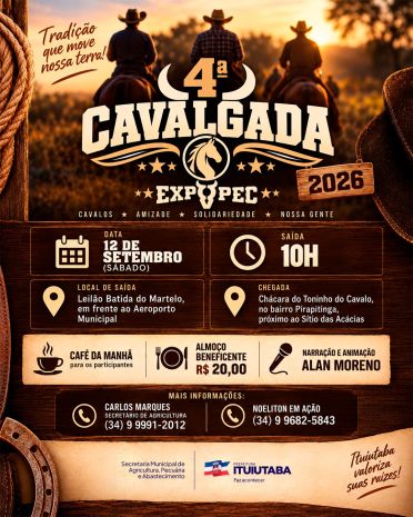 4ª Cavalgada Expopec abre programação do sábado com tradição, comitiva e encontro no campo em Ituiutaba