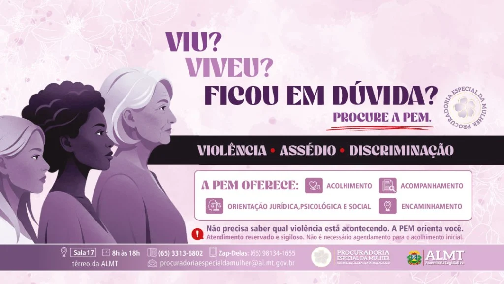 Violência contra a mulher, como buscar atendimento especializado e seguro na Procuradoria da Assembleia Legislativa de Mato Grosso